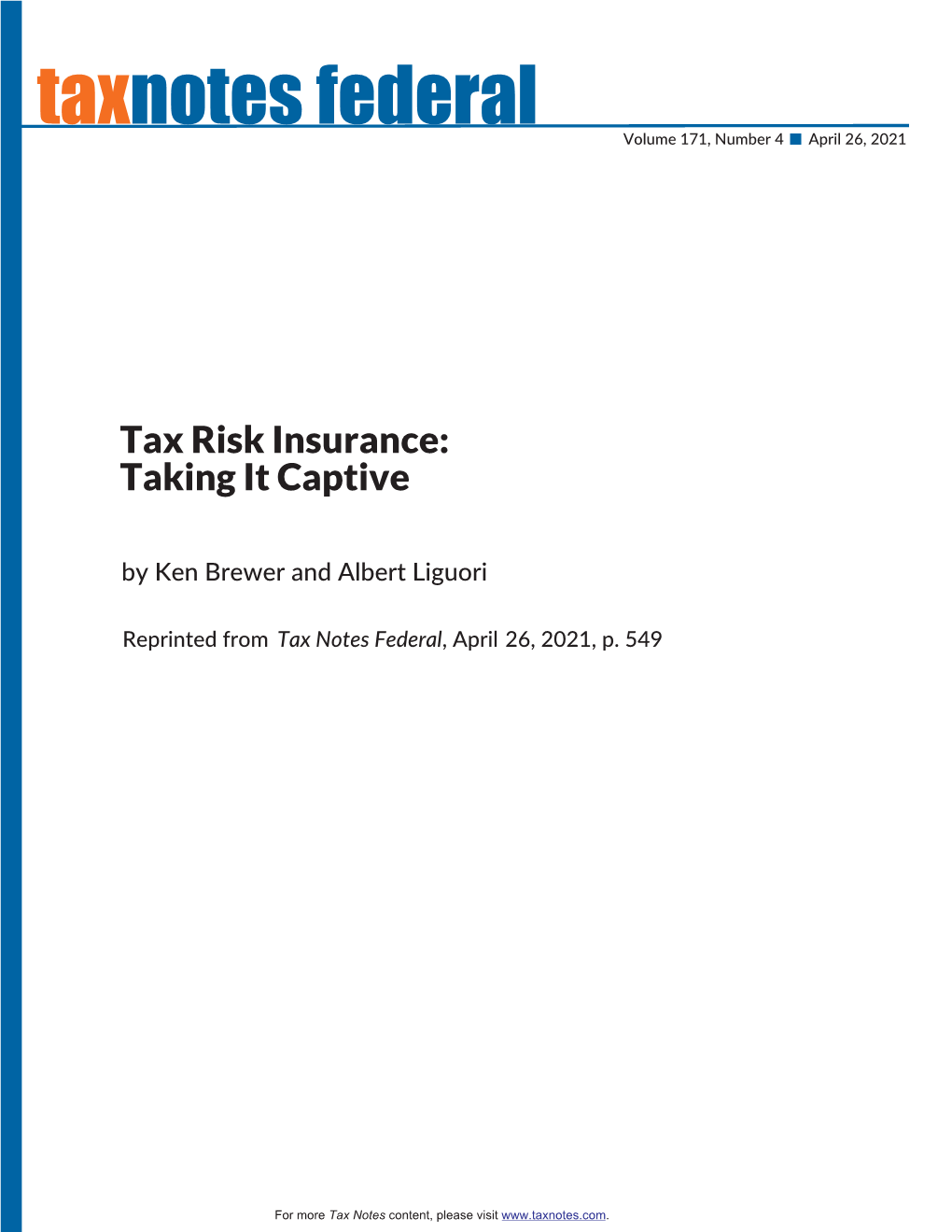 Tax Risk Insurance: Taking It Captive