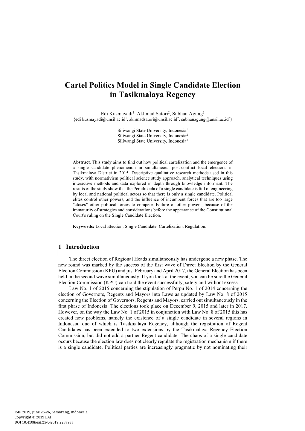 Cartel Politics Model in Single Candidate Election in Tasikmalaya Regency