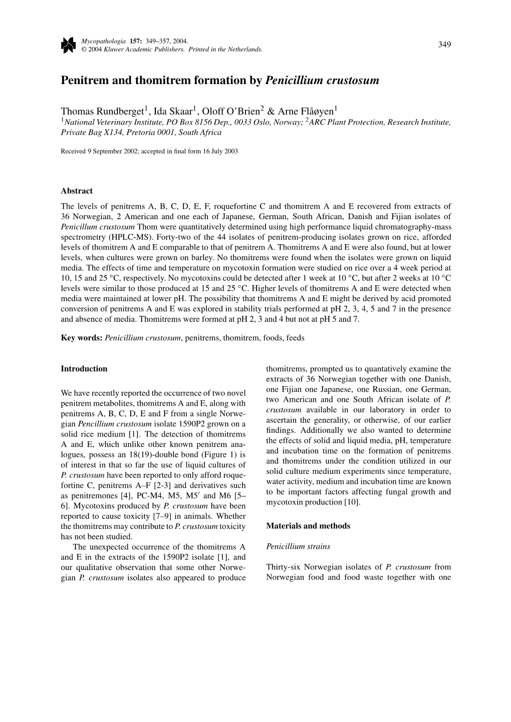 Penitrem and Thomitrem Formation by Penicillium Crustosum