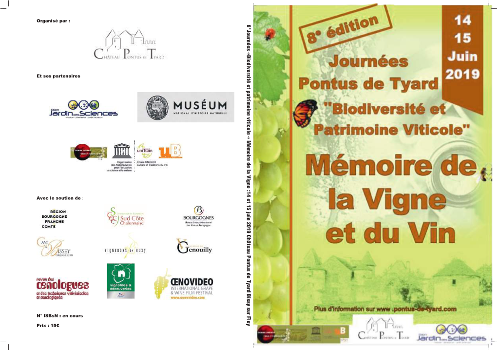 8°Journées «Biodiversité Et Patrimoine Viticole « Mémoire De La Vigne :14 Et 15 Juin 2019 Château Pontus De Tyard Bissy Sur Fley