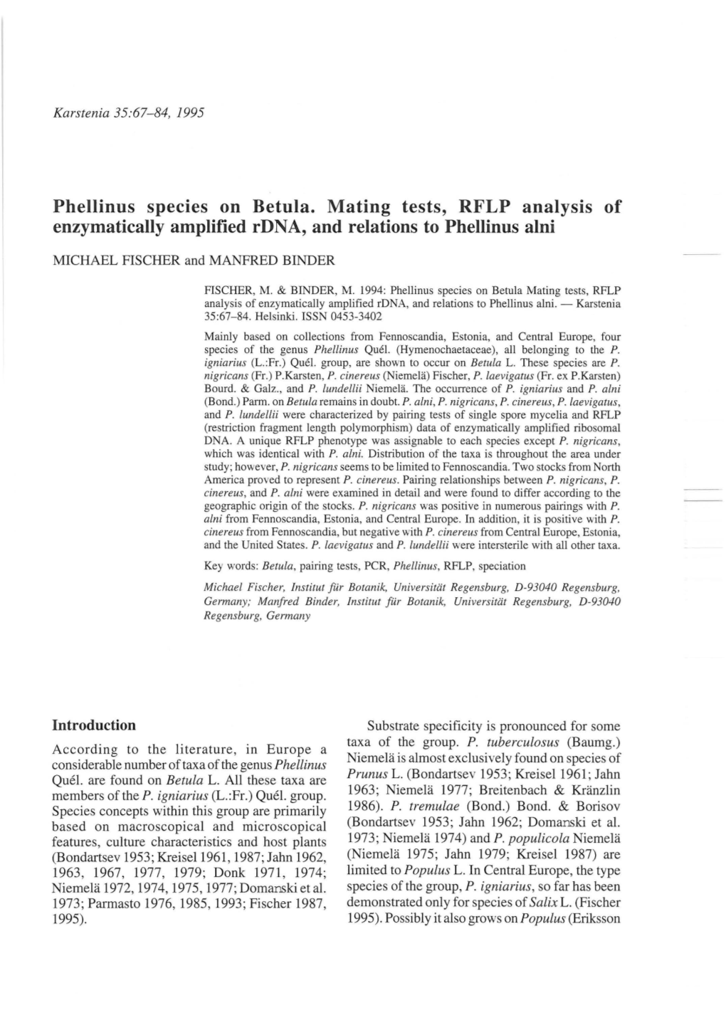 Phellinus Species on Betula. Mating Tests, RFLP Analysis of Enzymatically Amplified Rdna, and Relations to Phellinus Alni