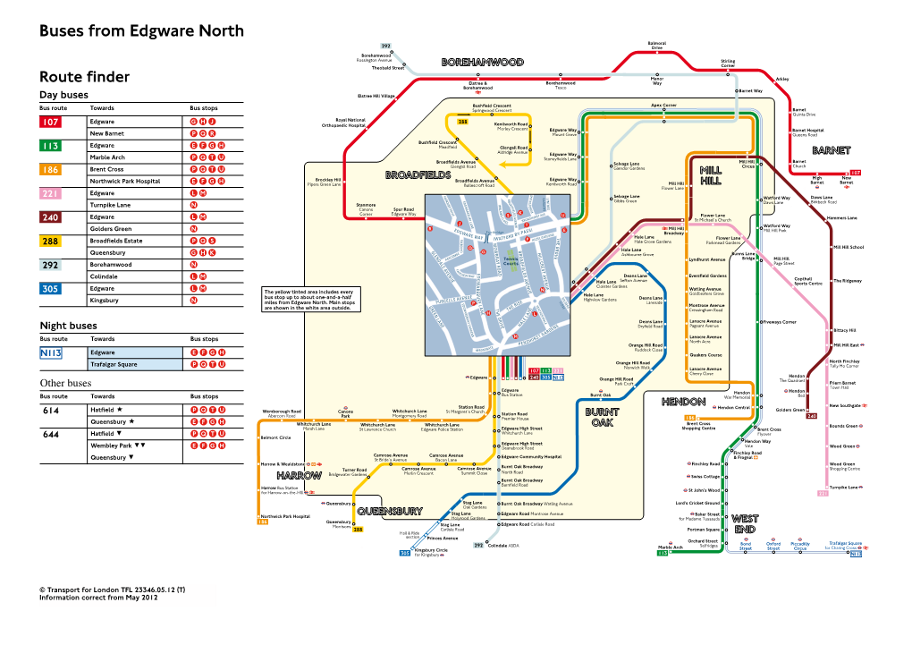 Buses from Edgware North Balmoral 292 Drive Borehamwood Rossington Avenue Stirling Theobald Street BOREHAMWOOD Corner