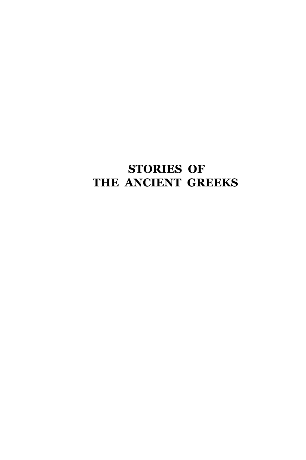 Stories of the Ancient Greeks the Gods of Greece Stories of the Ancient Greeks