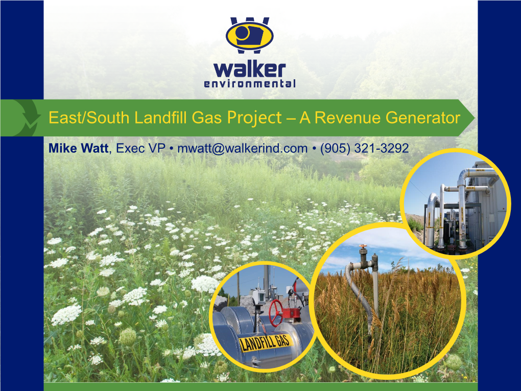 East/South Landfill Gas Project – a Revenue Generator