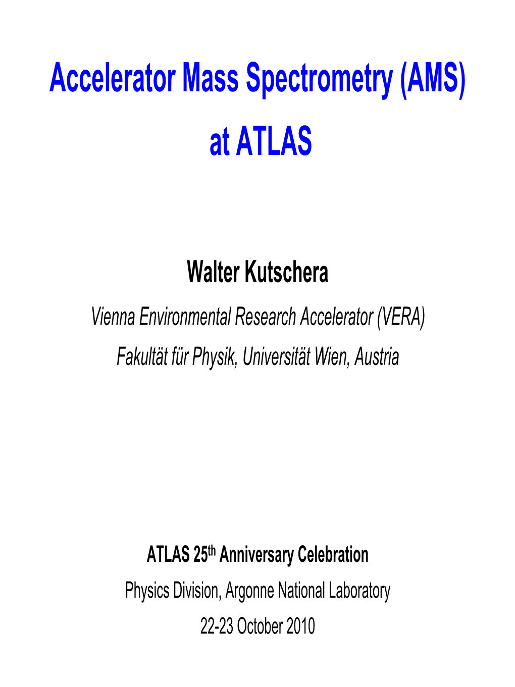 (AMS) at ATLAS