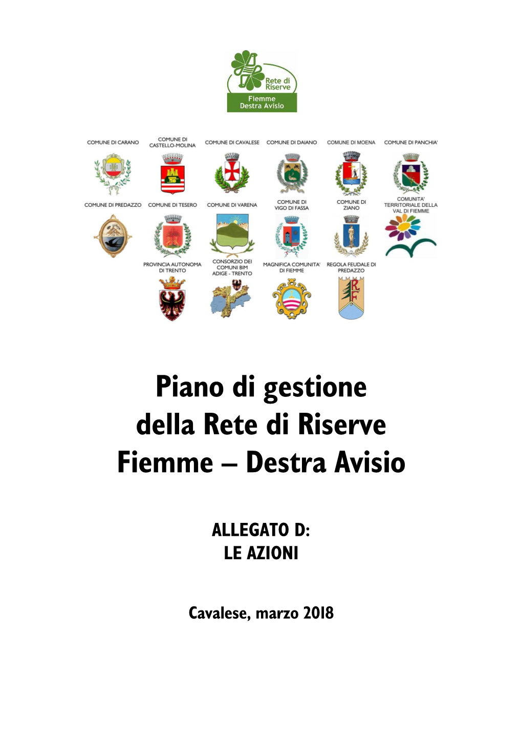 Piano Di Gestione Della Rete Di Riserve Fiemme – Destra Avisio