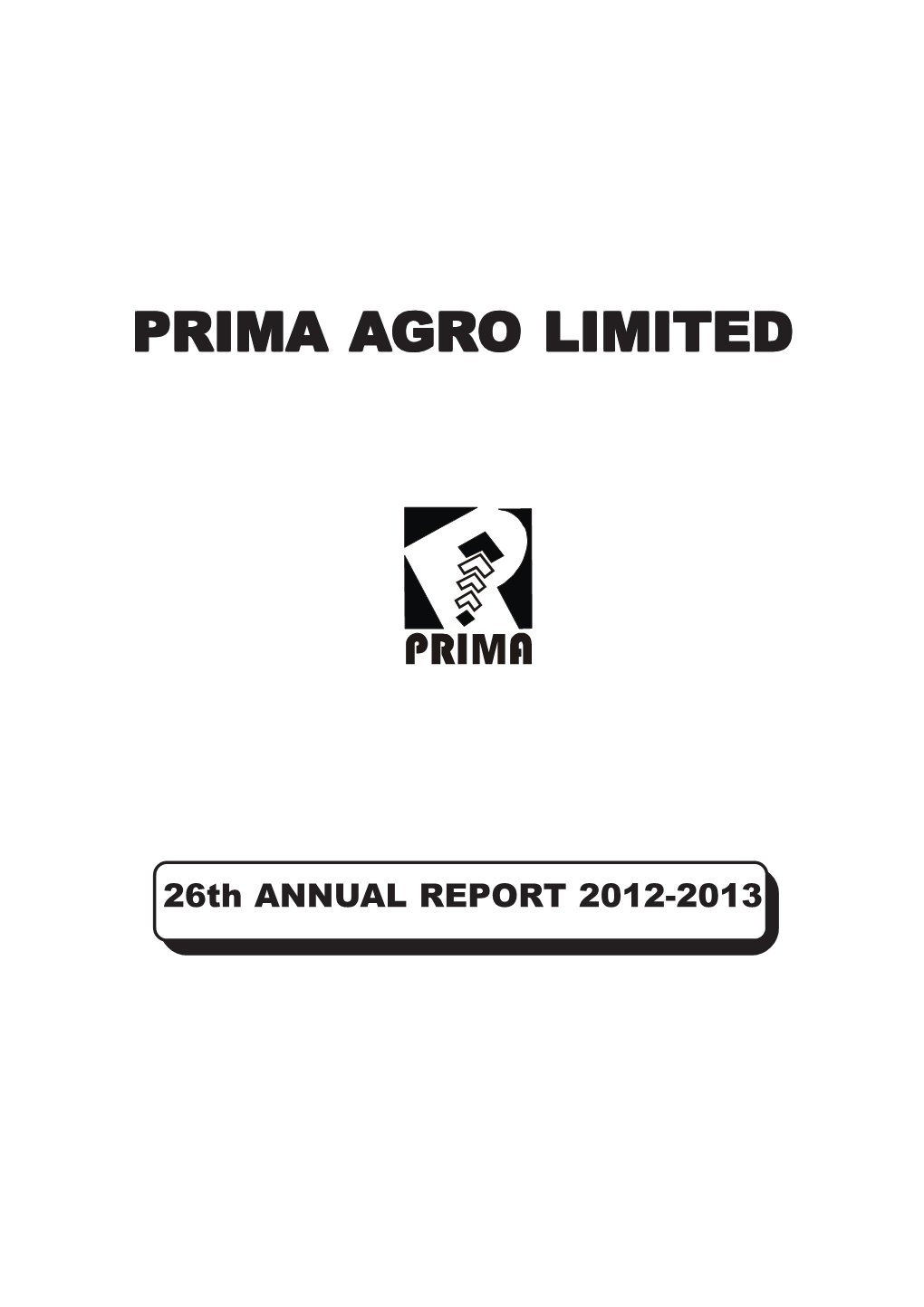 Prima Agro Limited O Limited