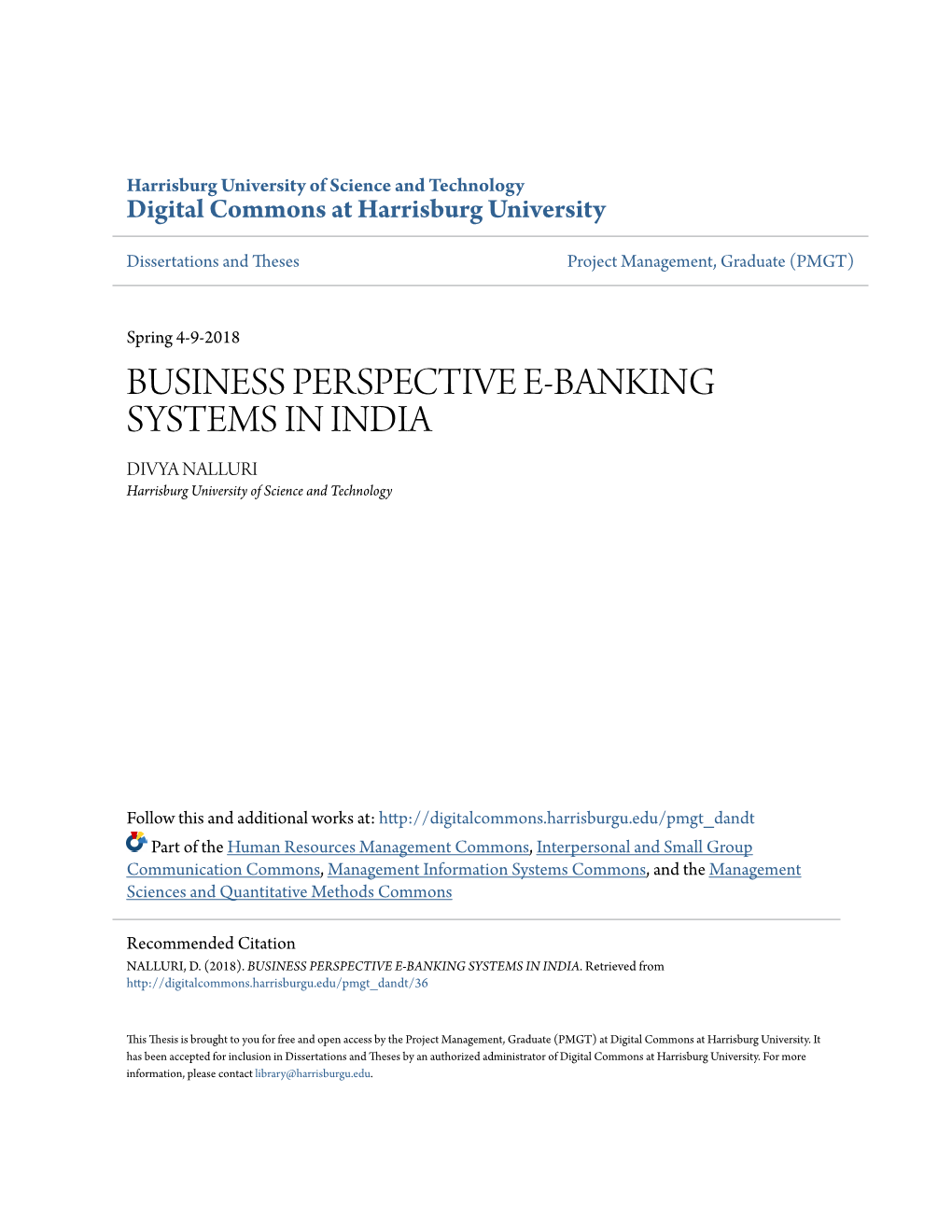 BUSINESS PERSPECTIVE E-BANKING SYSTEMS in INDIA DIVYA NALLURI Harrisburg University of Science and Technology