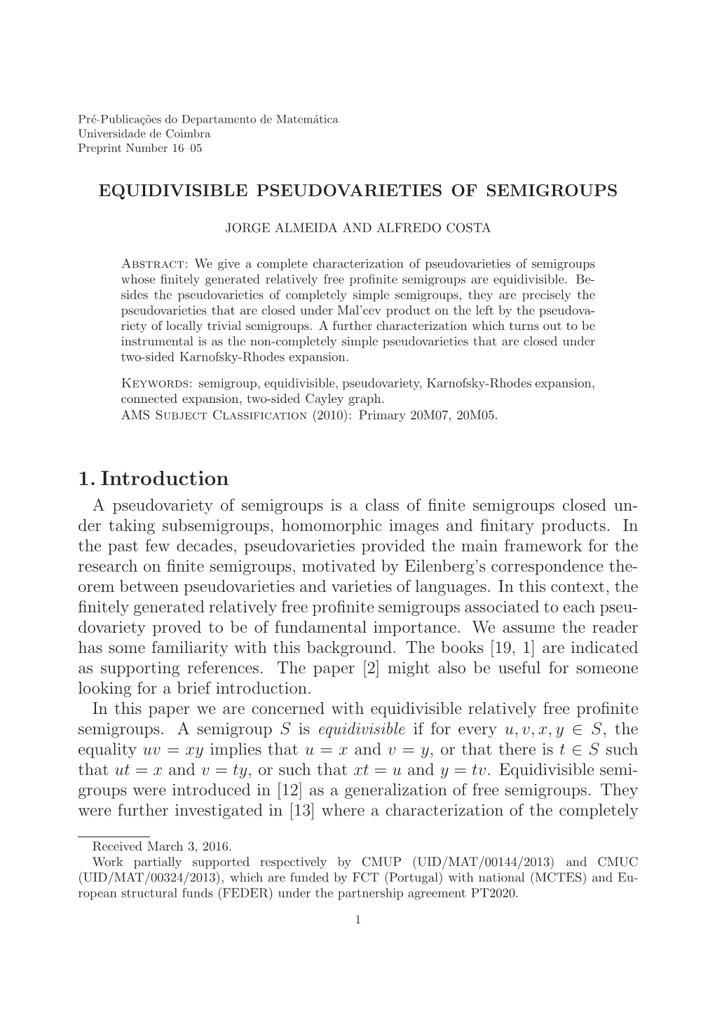 Equidivisible Pseudovarieties of Semigroups