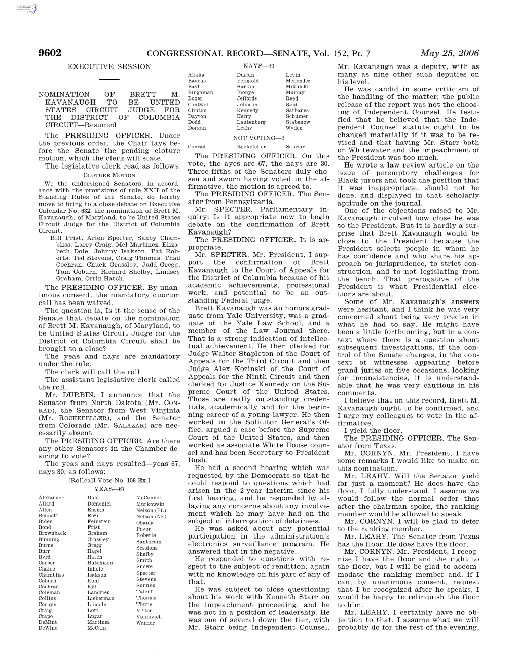 CONGRESSIONAL RECORD—SENATE, Vol. 152, Pt. 7 May 25, 2006 EXECUTIVE SESSION NAYS—30 Mr