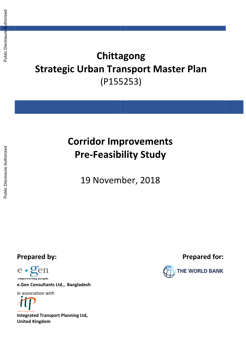 Chittagong Strategic Urban Transport Master Plan Corridor Improvement Pre-Feasibility Study