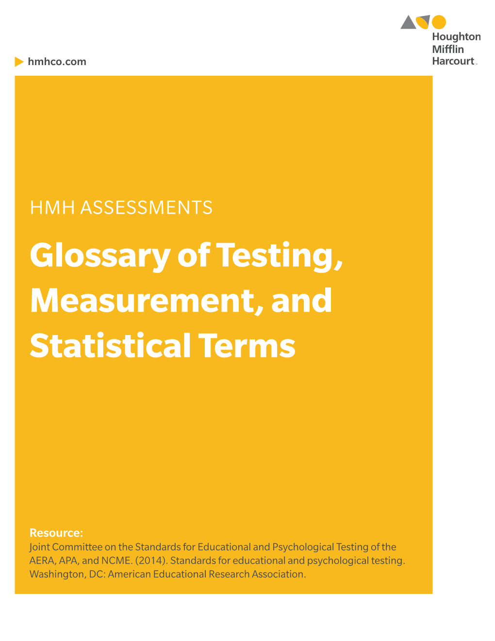 HMH ASSESSMENTS Glossary of Testing, Measurement, and Statistical Terms