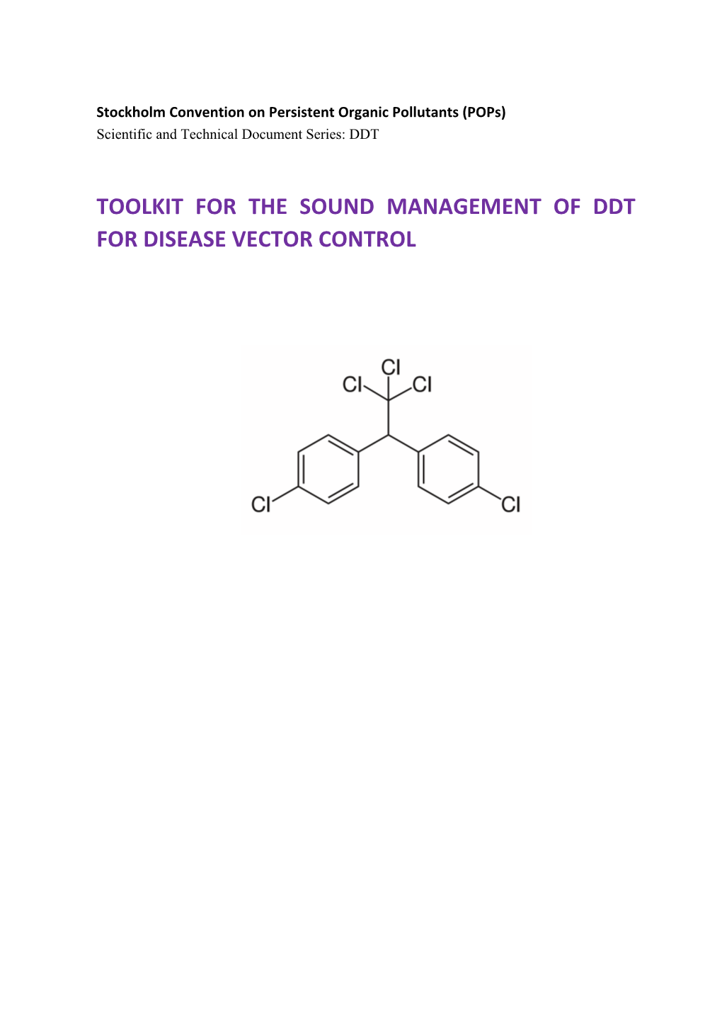 Toolkit for the Sound Management of Ddt for Disease Vector Control