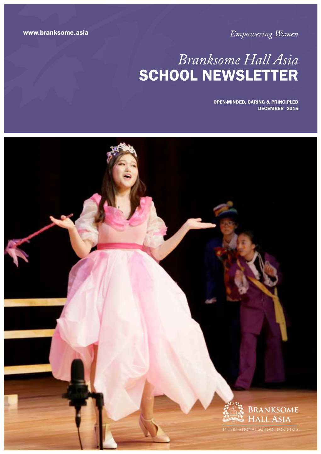 Branksome Hall Asia SCHOOL NEWSLETTER