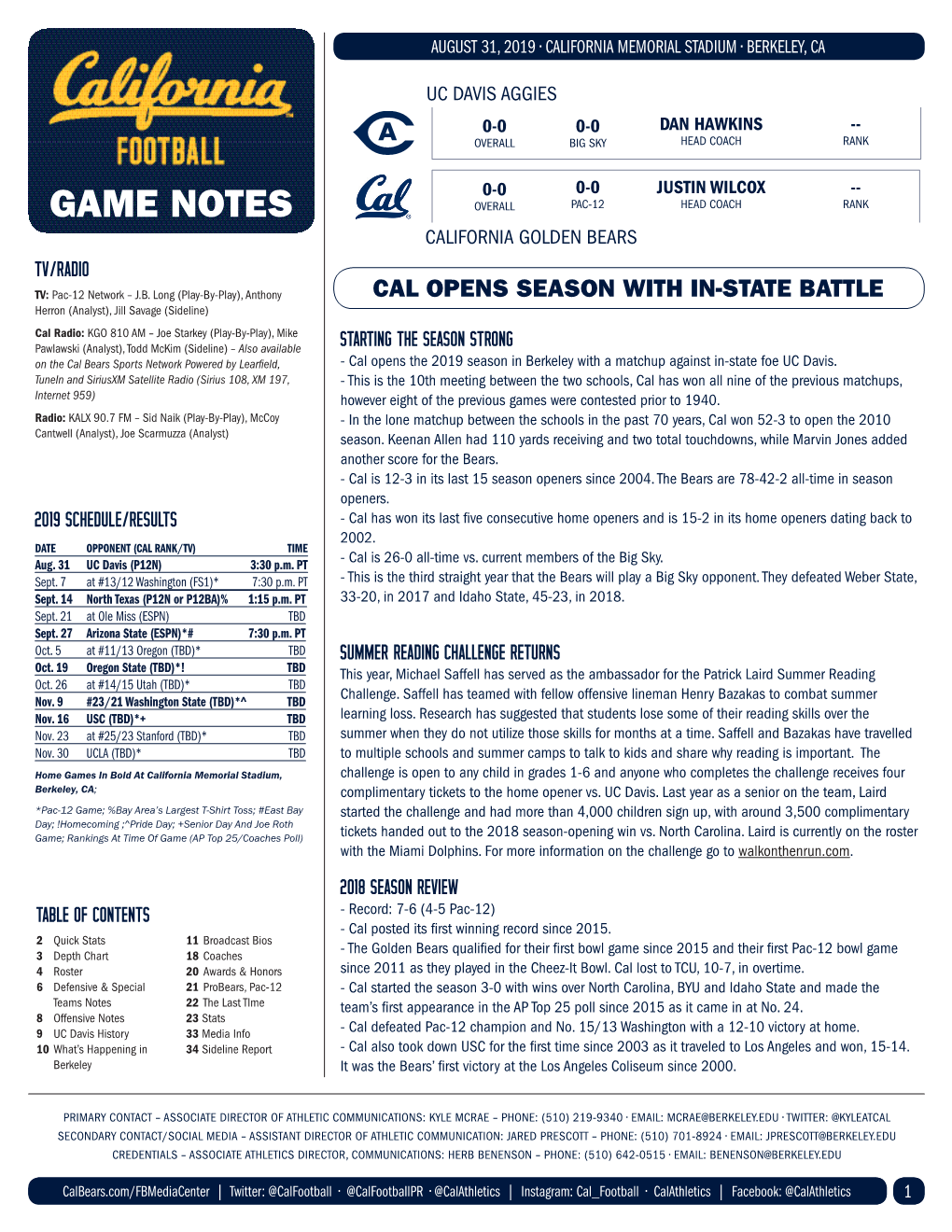 GAME NOTES OVERALL PAC-12 HEAD COACH RANK CALIFORNIA GOLDEN BEARS TV/RADIO TV: Pac-12 Network – J.B