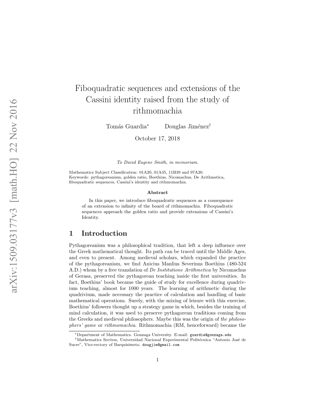 Fiboquadratic Sequences and Extensions of the Cassini Identity Raised from the Study of Rithmomachia