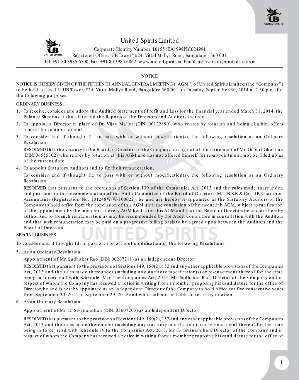 United Spirits Limited Corporate Identity Number: L01551KA1999PLC024991 Registered Office: ‘UB Tower’, #24, Vittal Mallya Road, Bangalore - 560 001