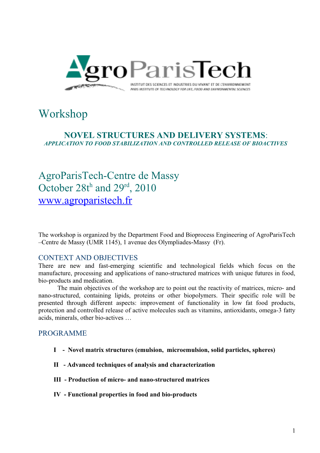 Application to Food Stabilization and Controlled Release of Bioactives