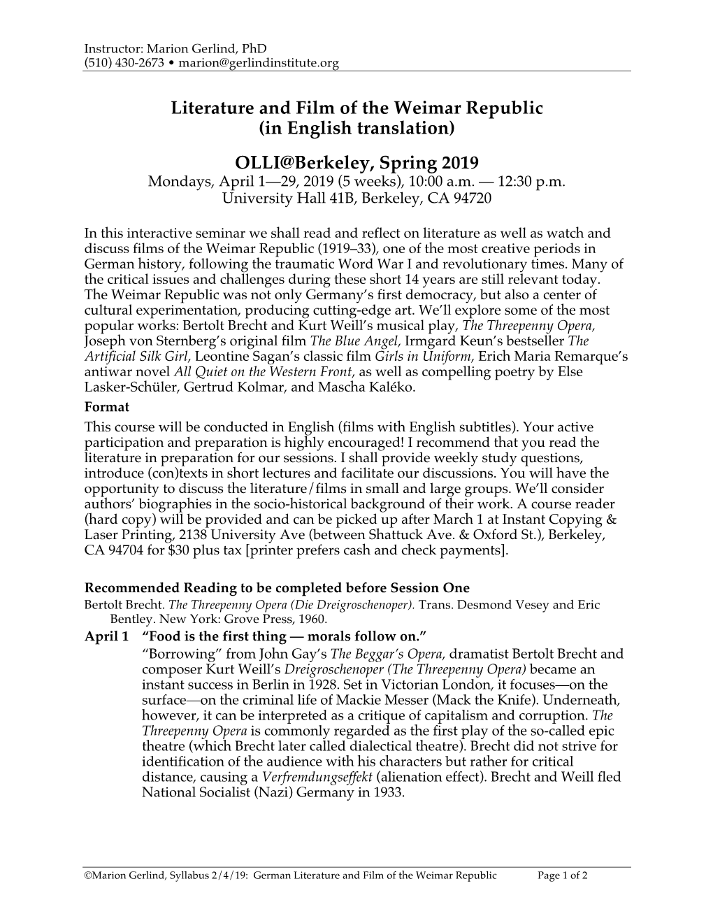 Literature and Film of the Weimar Republic (In English Translation) OLLI@Berkeley, Spring 2019 Mondays, April 1—29, 2019 (5 Weeks), 10:00 A.M