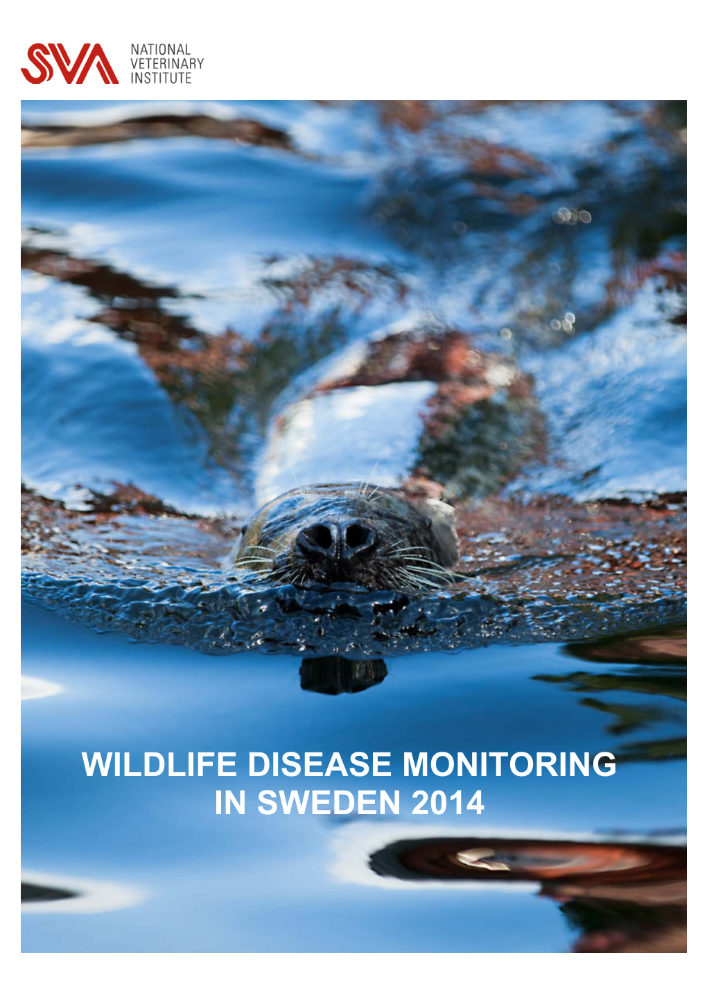 Wildlife Disease Monitor 2014