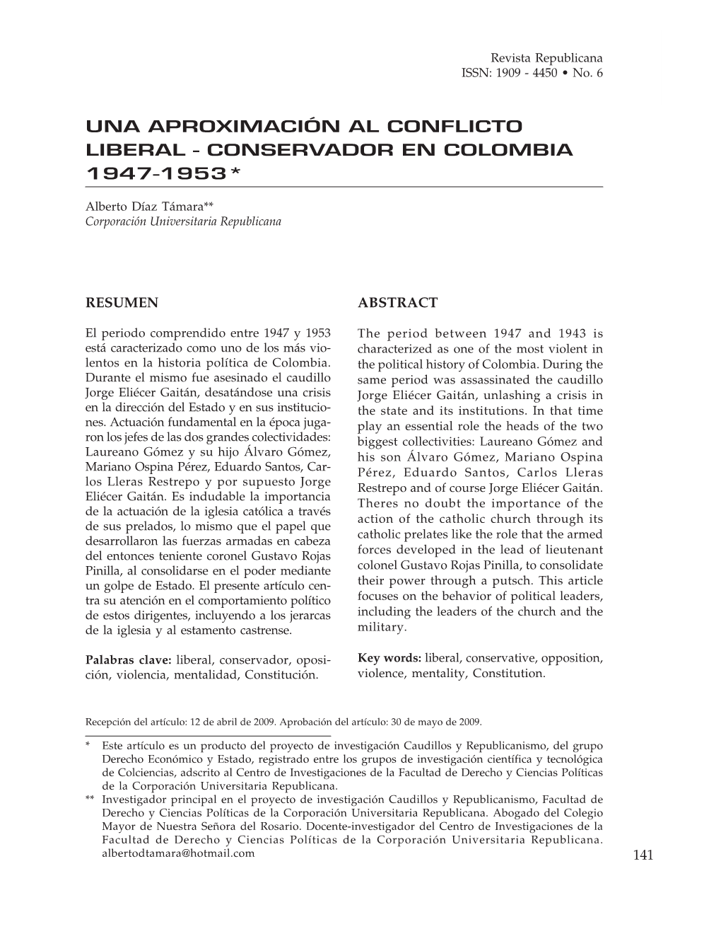 Una Aproximación Al Conflicto Liberal - Conservador En Colombia 1947-1953*