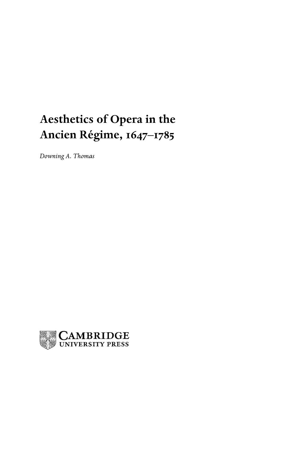 Aesthetics of Opera in the Ancien Régime, 1647–1785