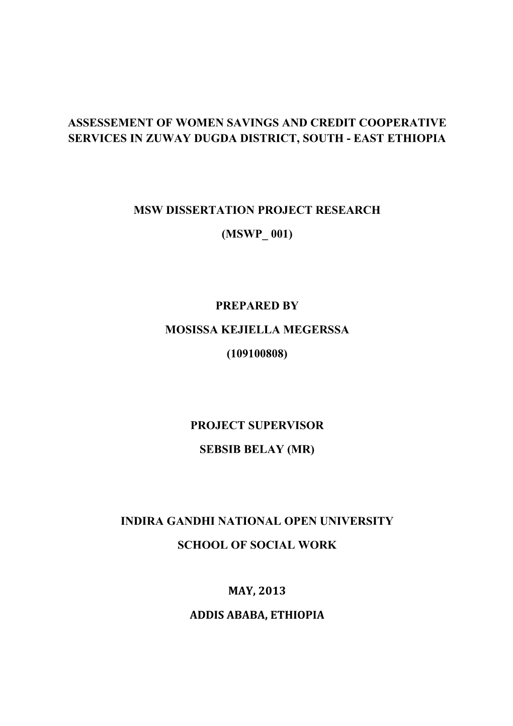 Assessement of Women Savings and Credit Cooperative Services in Zuway Dugda District, South - East Ethiopia