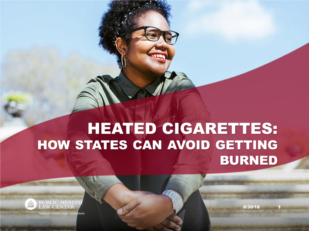 Heated Cigarettes: How States Can Avoid Getting Burned