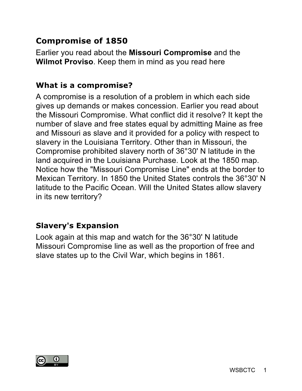 Compromise of 1850 Earlier You Read About the Missouri Compromise and the Wilmot Proviso