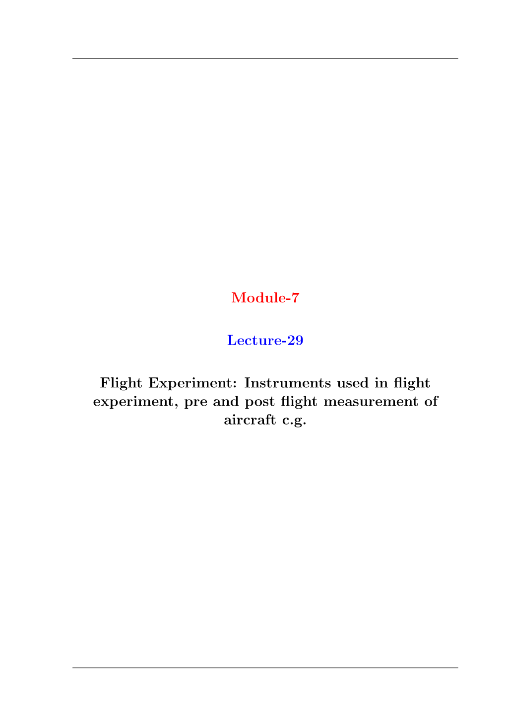 Module-7 Lecture-29 Flight Experiment