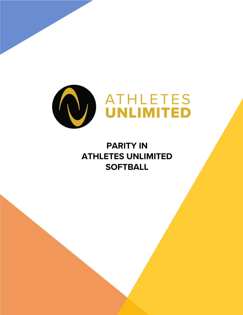 Parity in Athletes Unlimited Softball