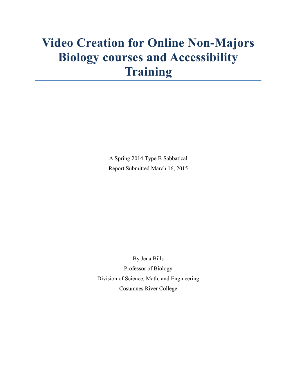 Video Creation for Online Non-Majors Biology Courses and Accessibility Training