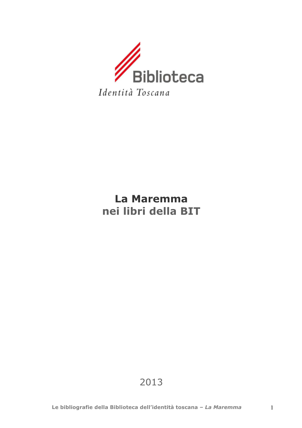 La Maremma Nei Libri Della BIT