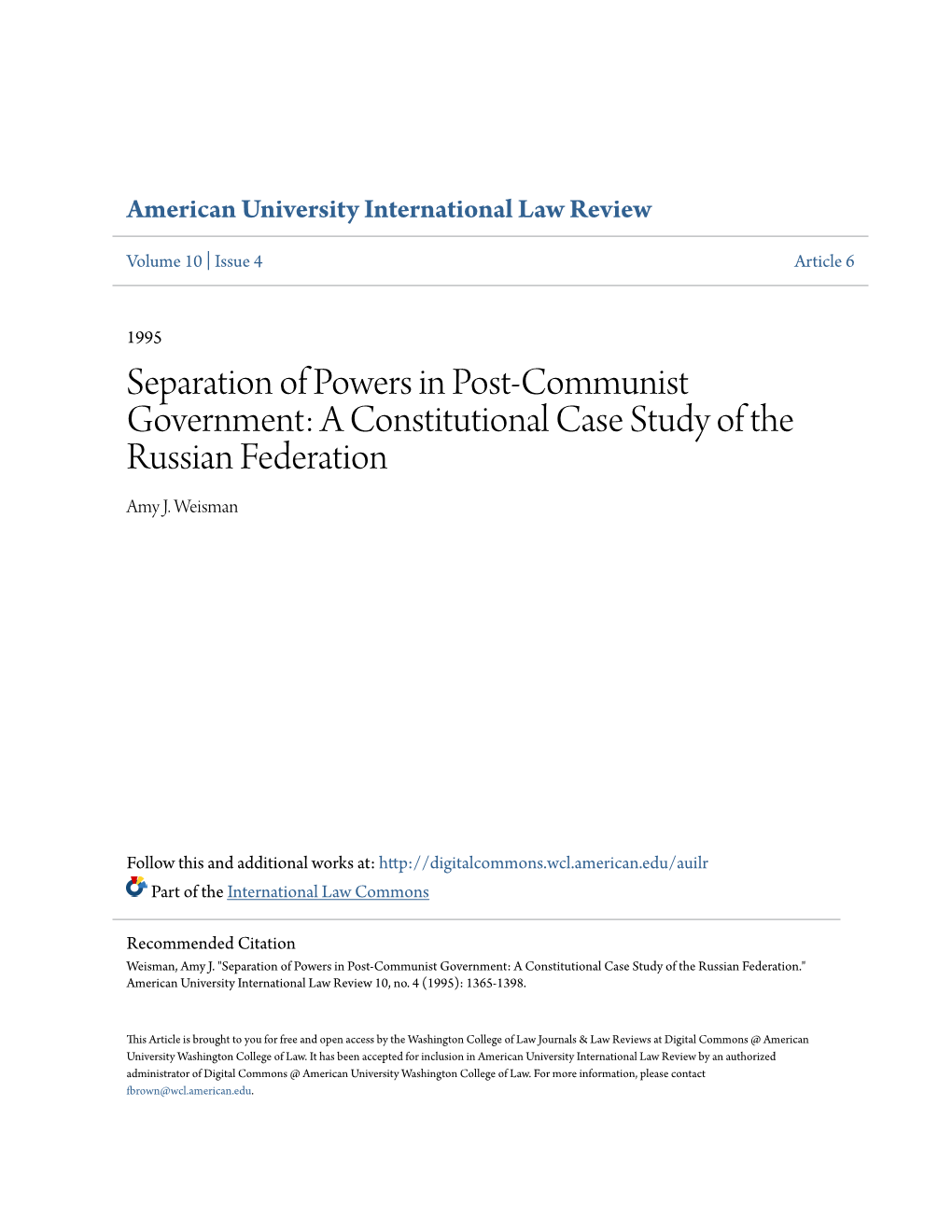 Separation of Powers in Post-Communist Government: a Constitutional Case Study of the Russian Federation Amy J