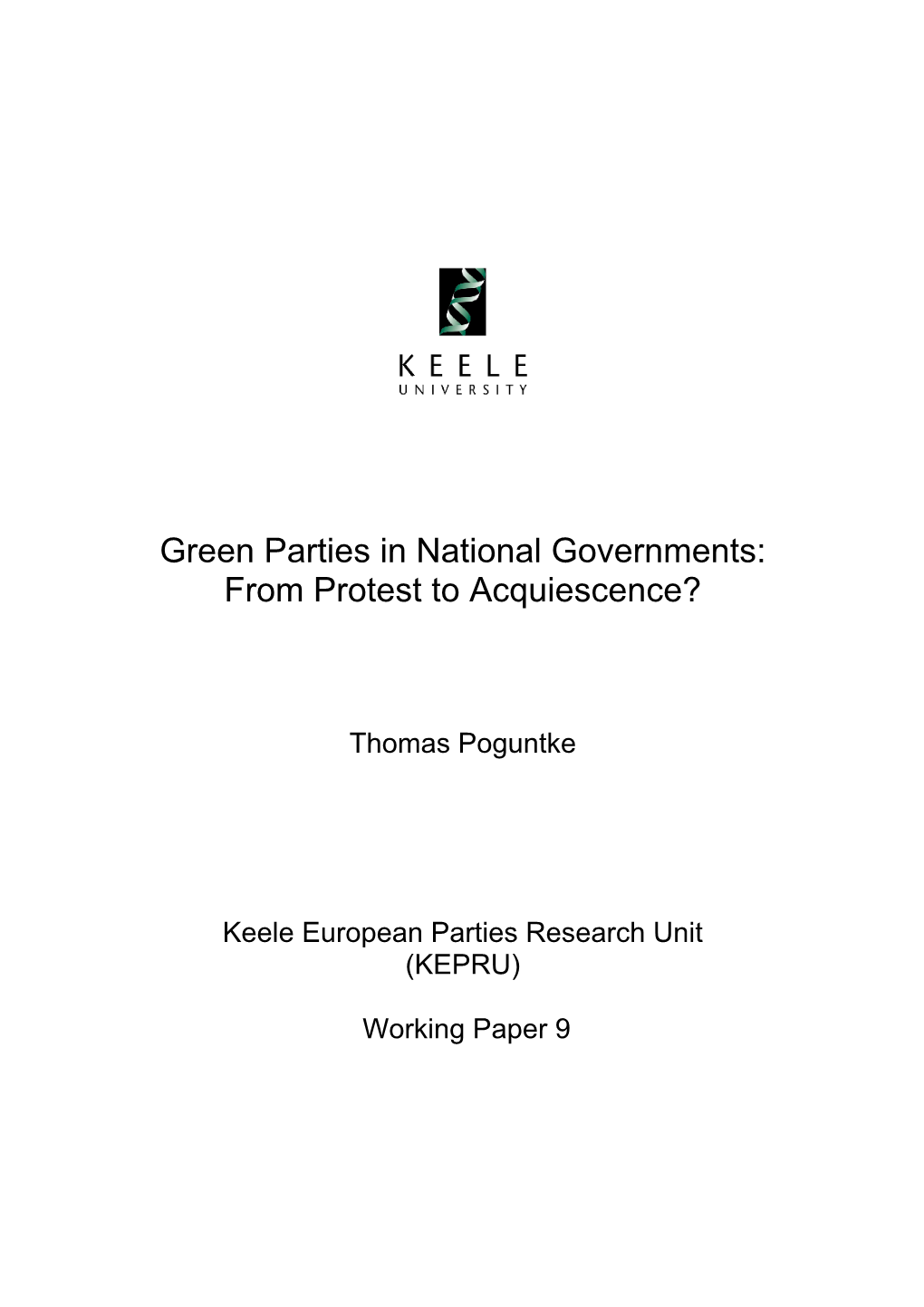 Green Parties in National Governments: from Protest to Acquiescence?