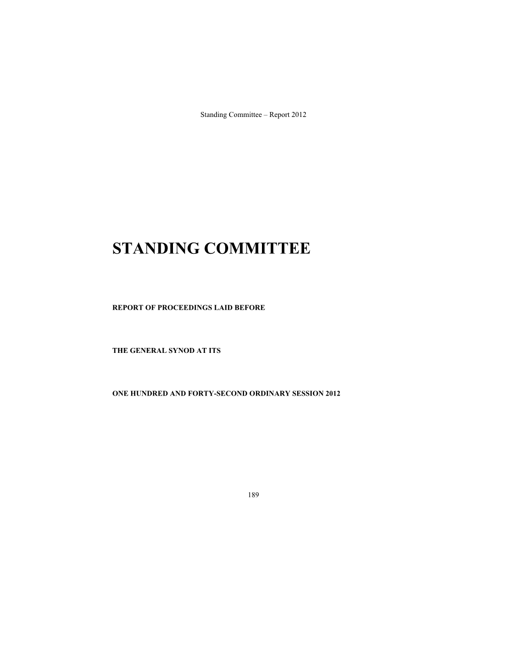 Standing Committee – Report 2012