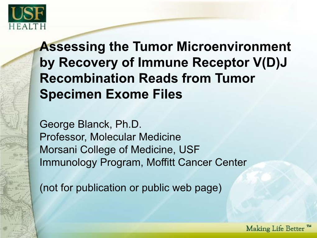 Assessing the Tumor Microenvironment by Recovery of Immune Receptor V(D)J Recombination Reads from Tumor Specimen Exome Files