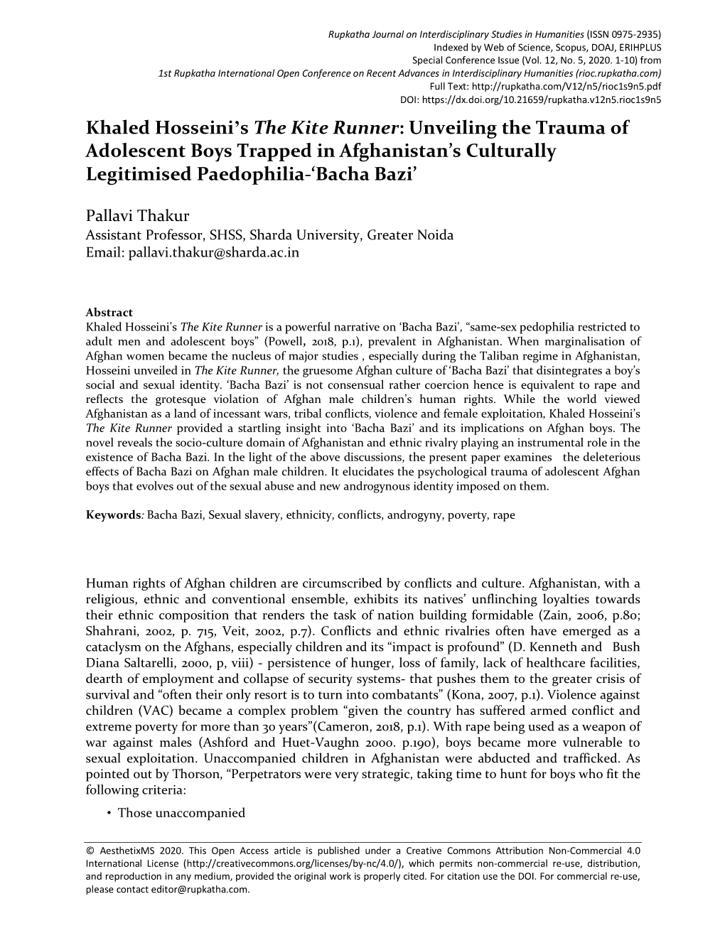 Khaled Hosseini's the Kite Runner: Unveiling the Trauma of Adolescent Boys Trapped in Afghanistan's Culturally Legitimised P