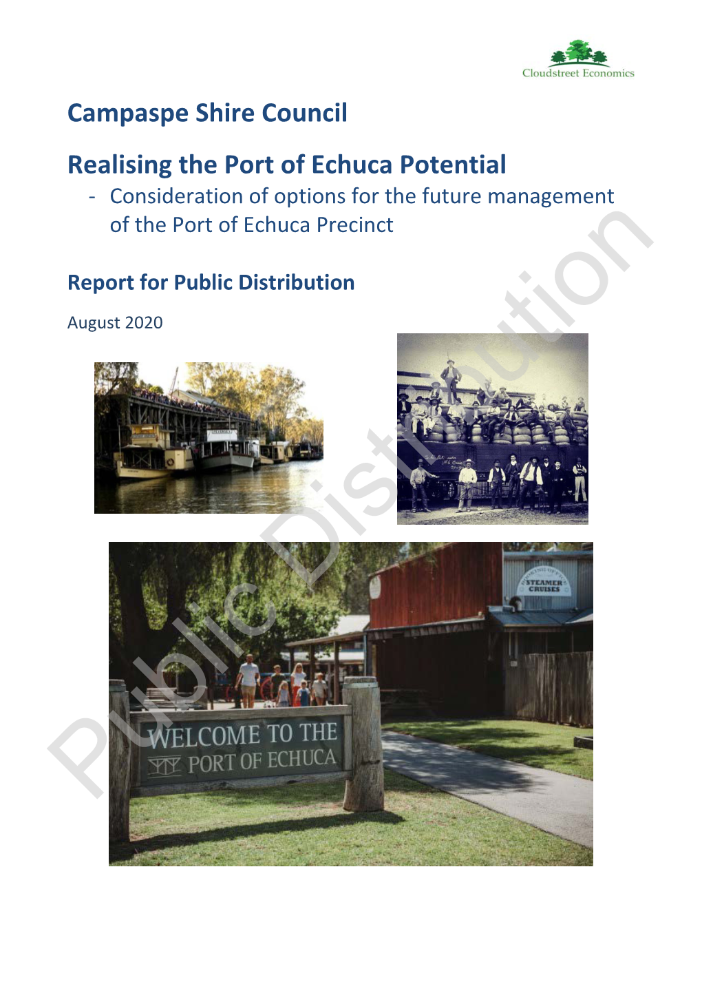 Realising the Port of Echuca Precinct Potential - Consideration of Options for the Future Management of the Port of Echuca Precinct