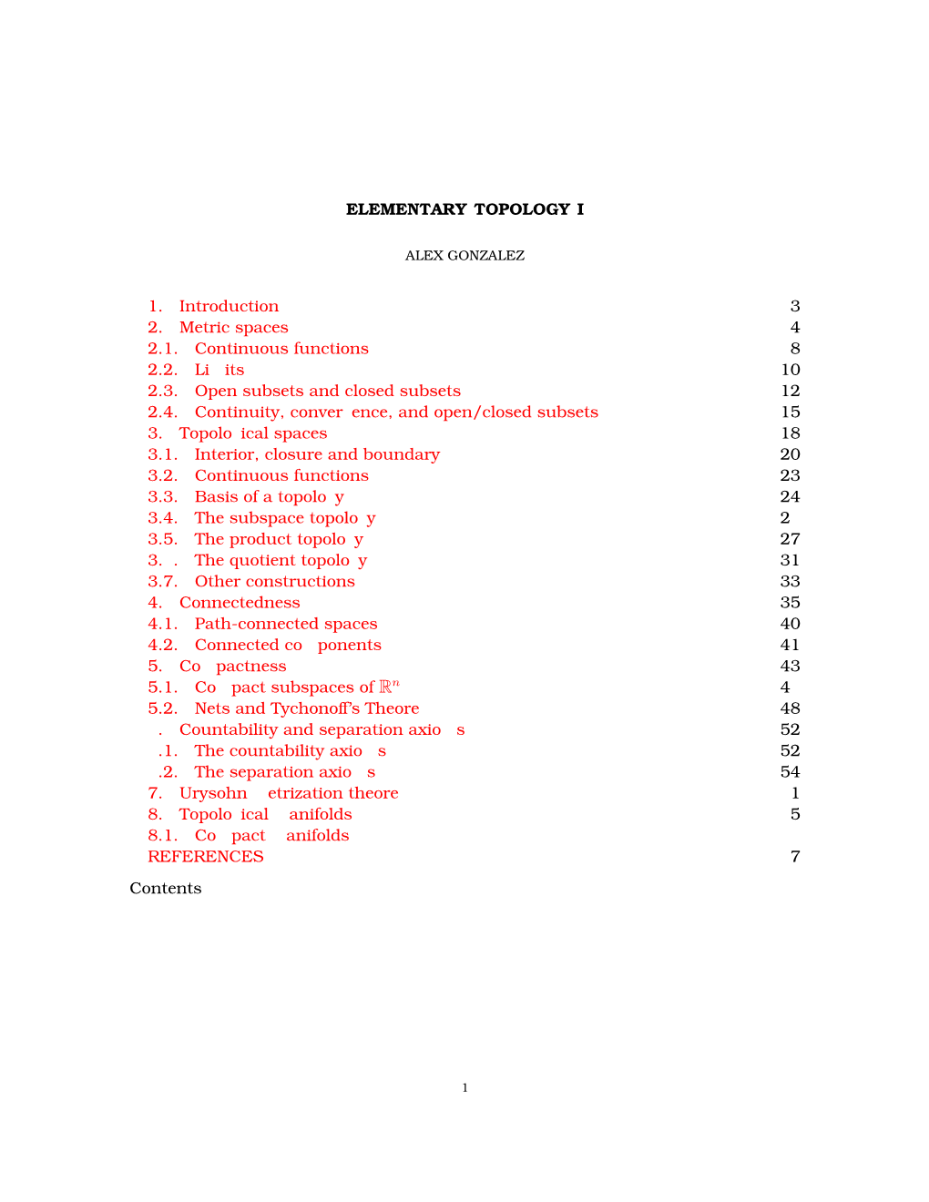 ELEMENTARY TOPOLOGY I 1. Introduction 3 2. Metric Spaces 4 2.1