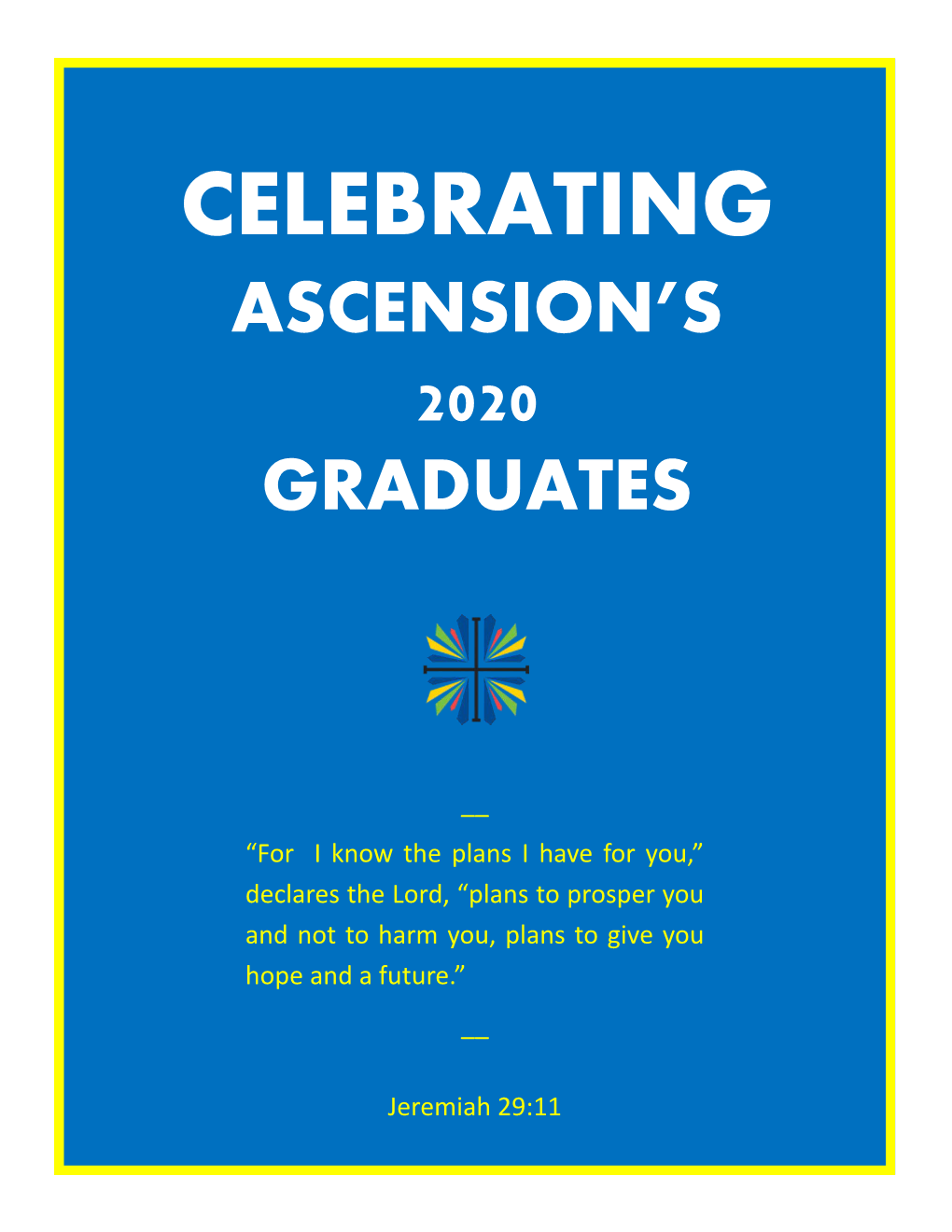 Celebrating Ascension’S 2020 Graduates