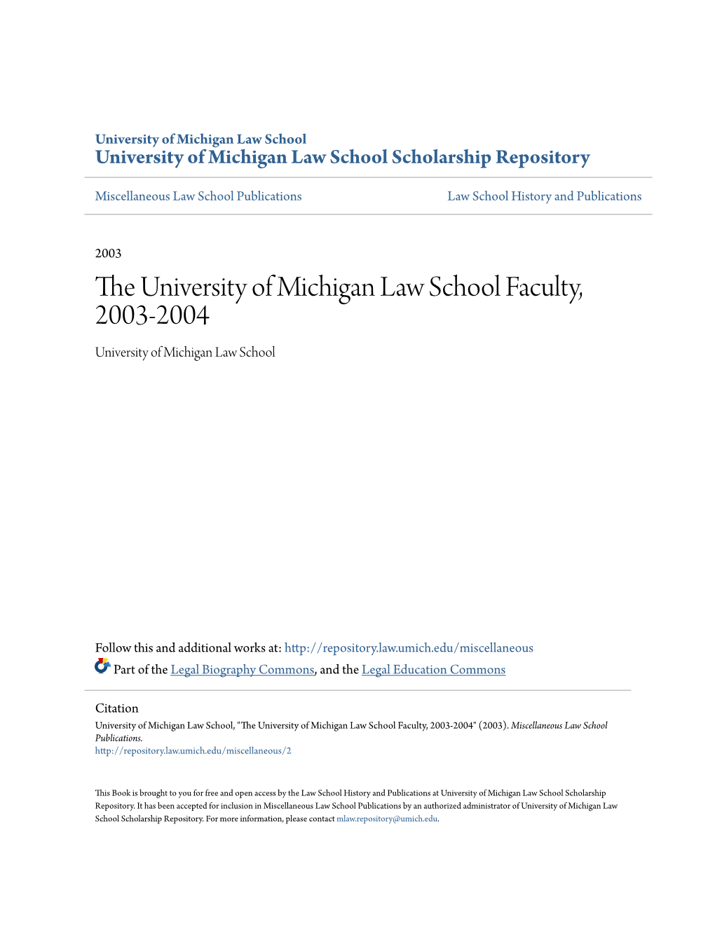 The University of Michigan Law School Faculty, 2003-2004