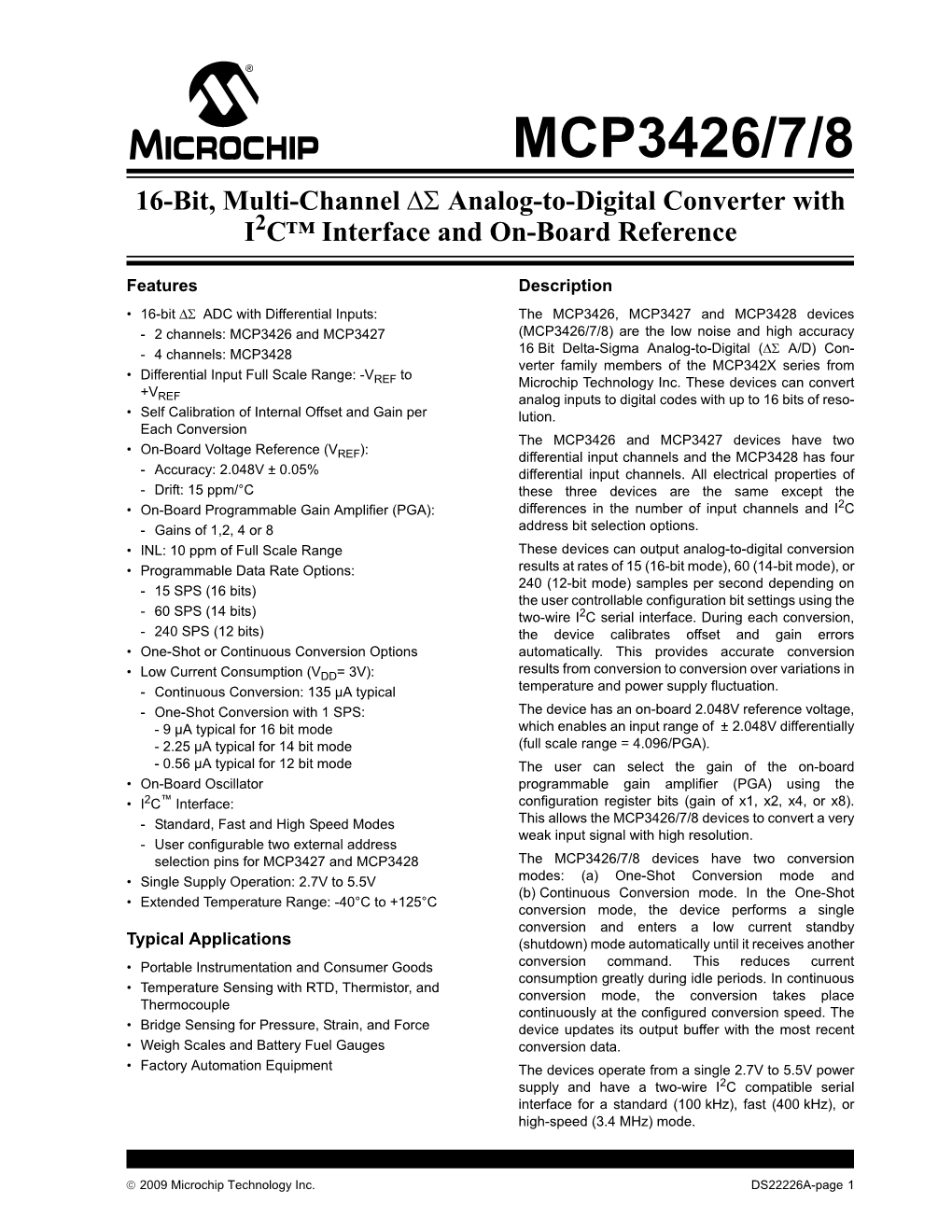 MCP3426/7/8 16-Bit, Multi-Channel ΔΣ Analog-To-Digital Converter with I2C™ Interface and On-Board Reference