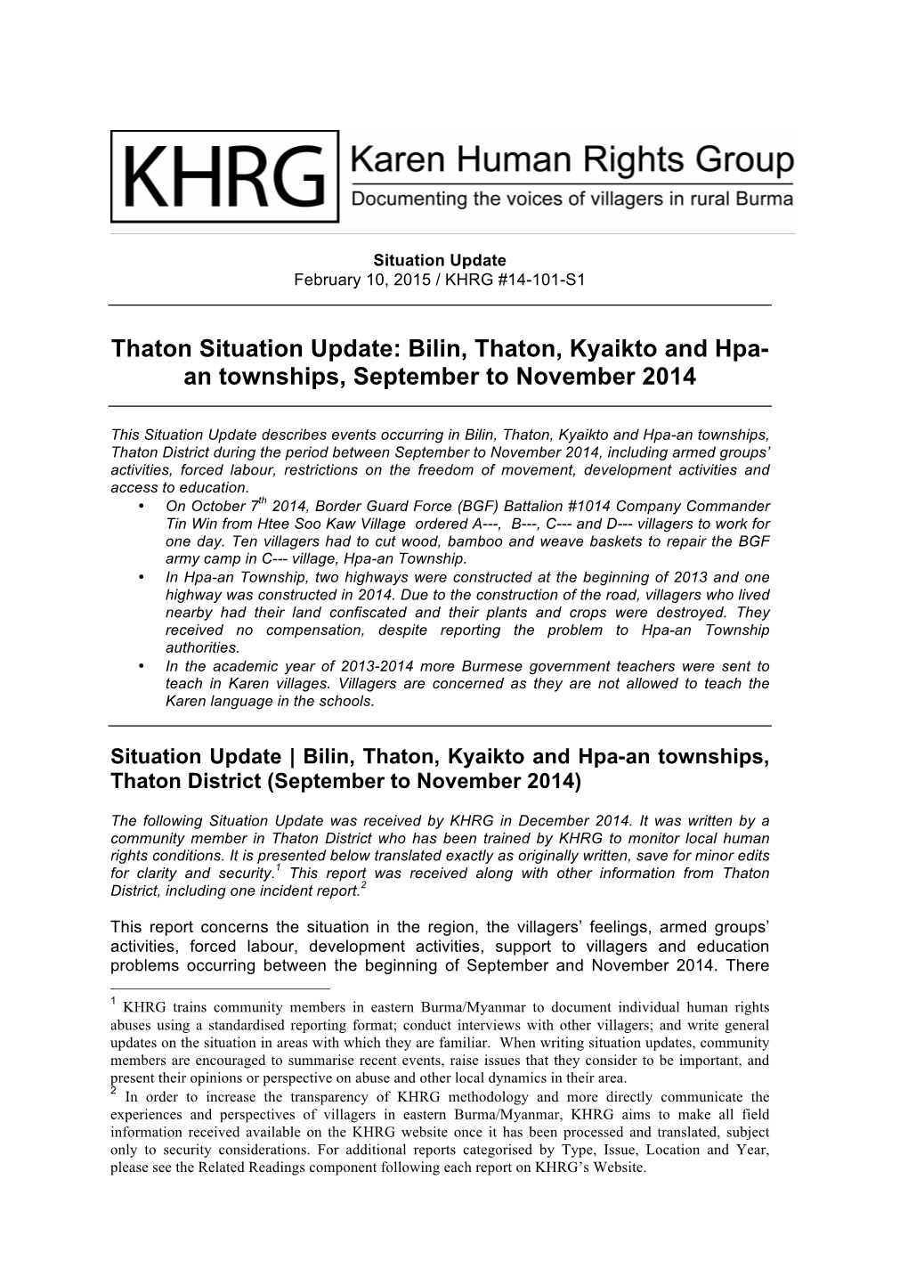 Bilin, Thaton, Kyaikto and Hpa- an Townships, September to November 2014