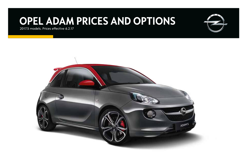 OPEL ADAM PRICES and OPTIONS 2017.5 Models