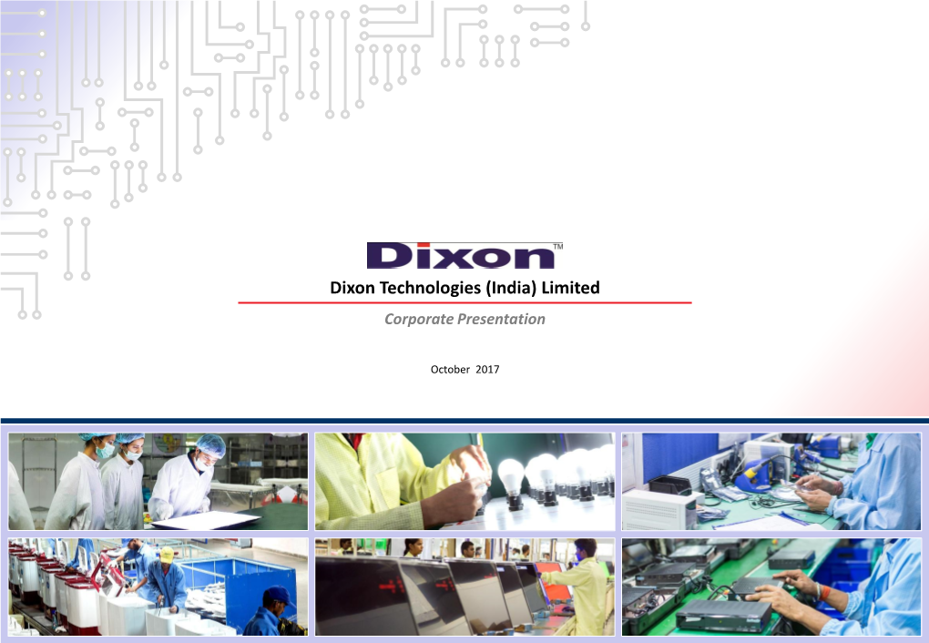 Dixon Technologies (India) Limited Corporate Presentation