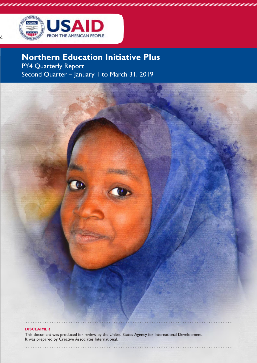 Northern Education Initiative Plus PY4 Quarterly Report Second Quarter – January 1 to March 31, 2019