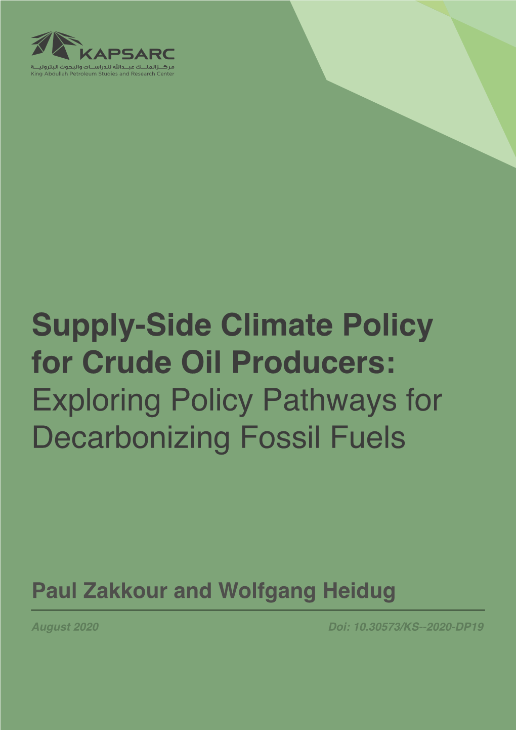 Supply-Side Climate Policy for Crude Oil Producers: Exploring Policy Pathways for Decarbonizing Fossil Fuels