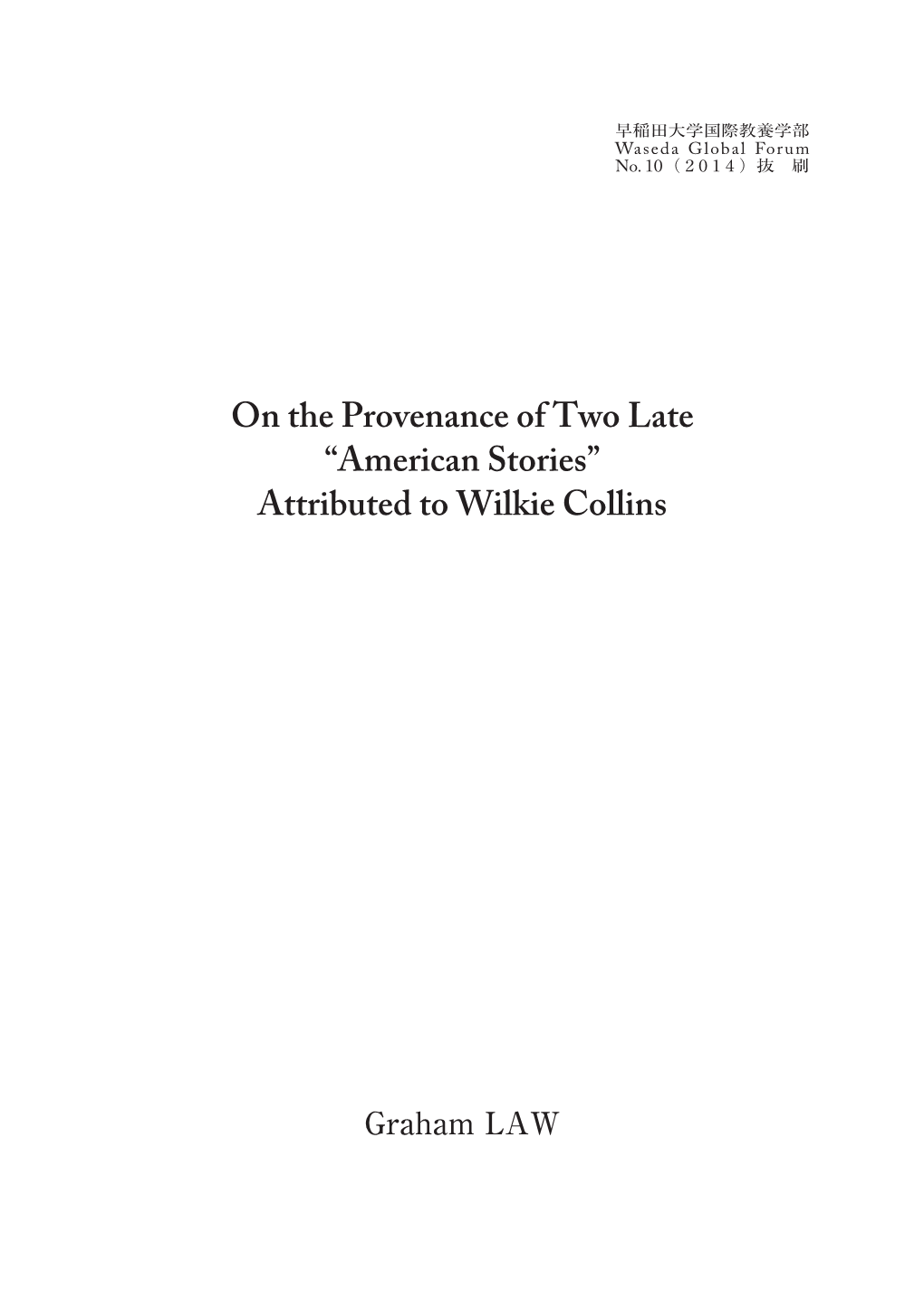 On the Provenance of Two Late “American Stories” Attributed to Wilkie Collins