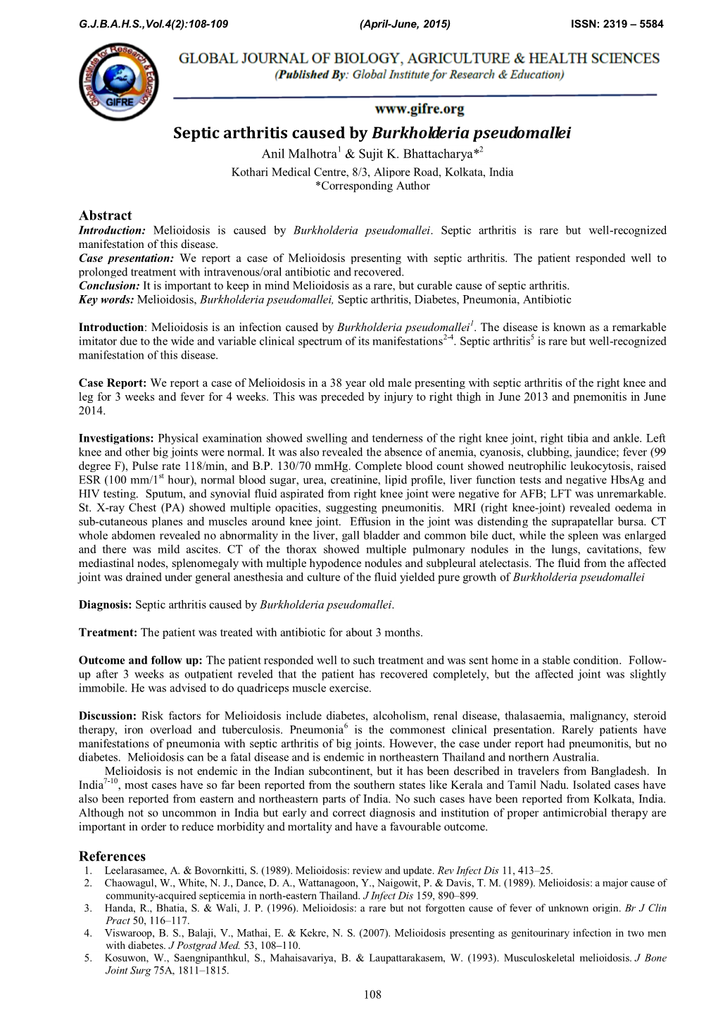 Septic Arthritis Caused by Burkholderia Pseudomallei Anil Malhotra1 & Sujit K